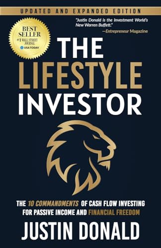 The Lifestyle Investor: The 10 Commandments of Cash Flow Investing for…