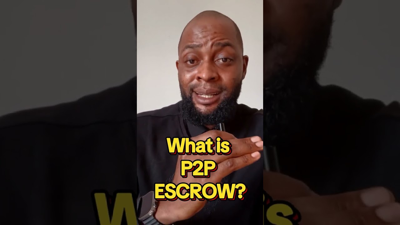 What Is P2P Escrow?