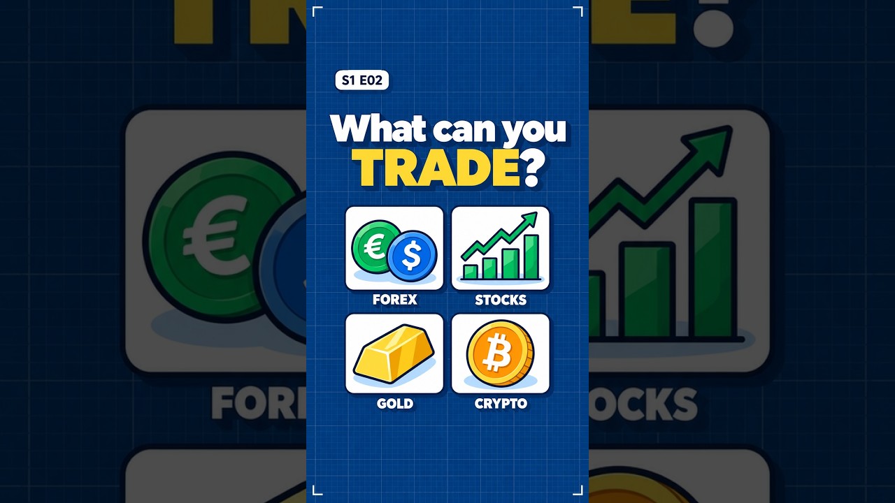 What can you trade? Forex, stocks, gold and crypto | S1 E02